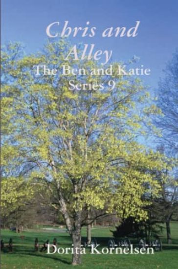 Chris and Alley (The Ben and Katie Series 9)
