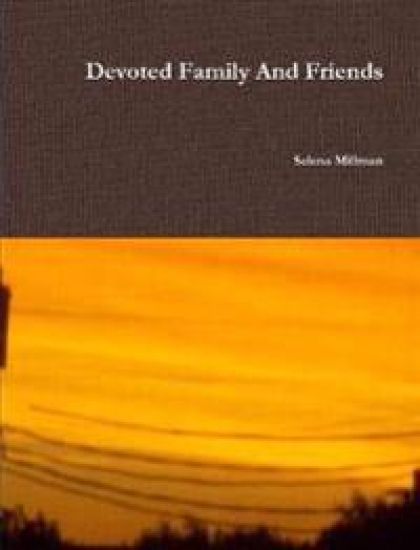 Devoted Family And Friends