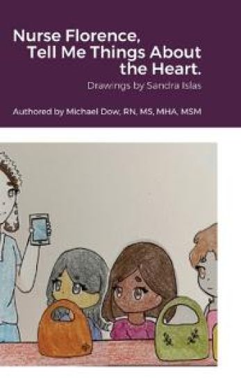 Nurse Florence, Tell Me Things About the Heart.