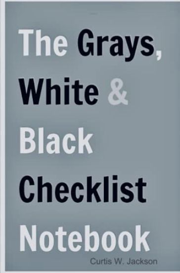 The Grays, White and Black Checklist Notebook Flex-Bound Edition