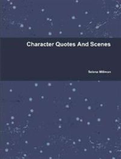 Character Quotes And Scenes