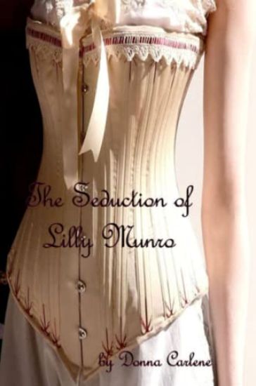 The Seduction of Lilly Munro