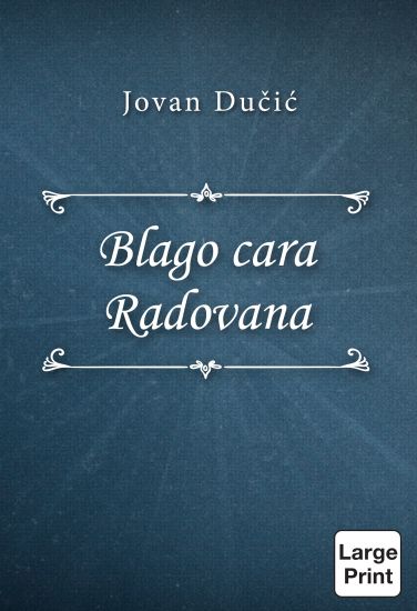 Blago cara Radovana