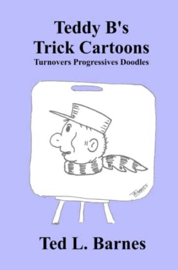 Teddy B's Trick Cartoons - Turnovers Progressives Doodles