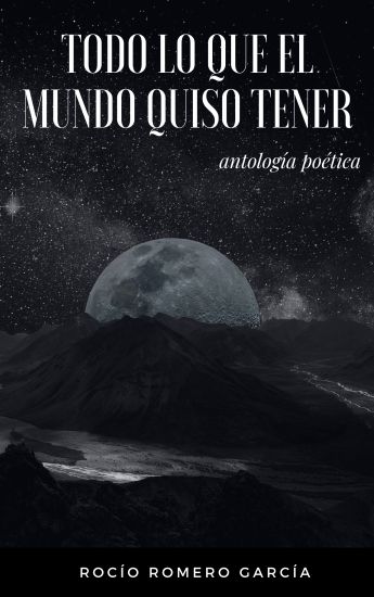 Todo Lo Que El Mundo Quiso Tener