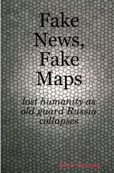 Fake News, Fake Maps