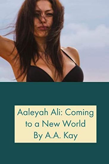 Aaleyah Ali: Coming to a New World