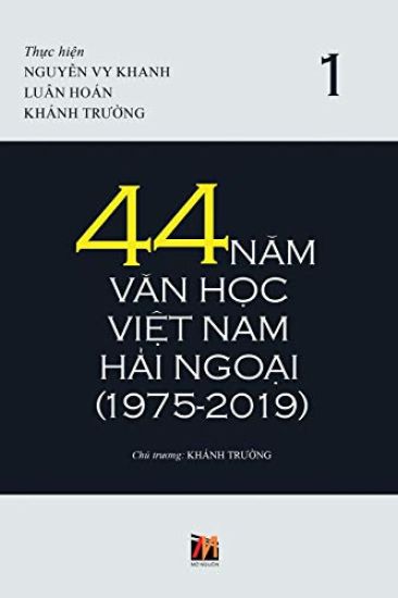 44 Nam Van H?c Vi?t Nam H?i Ngo?i (1975-2019) - T?p 1 (soft cover)