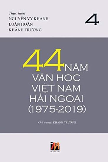 44 Nam Van H?c Vi?t Nam H?i Ngo?i (1975-2019) - T?p 4 (soft cover)