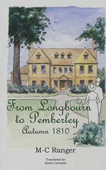 From Longbourn to Pemberley - Autumn 1810