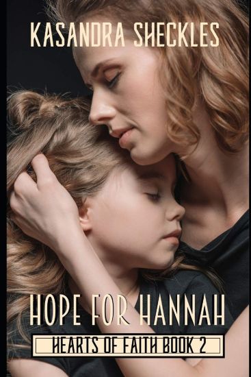 Hope for Hannah: Inspirational Fiction