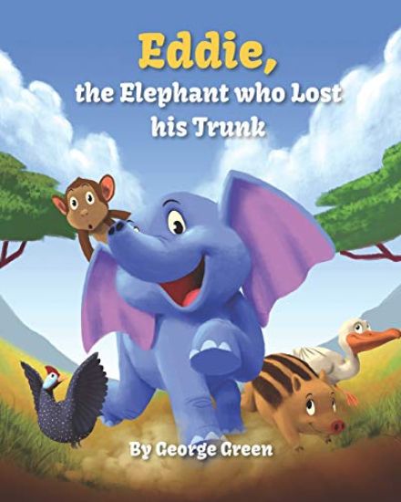 Eddie the Elephant who Lost His Trunk