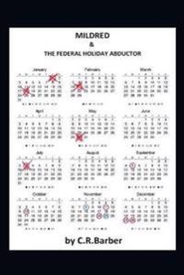 Mildred & the Federal Holiday Abductor