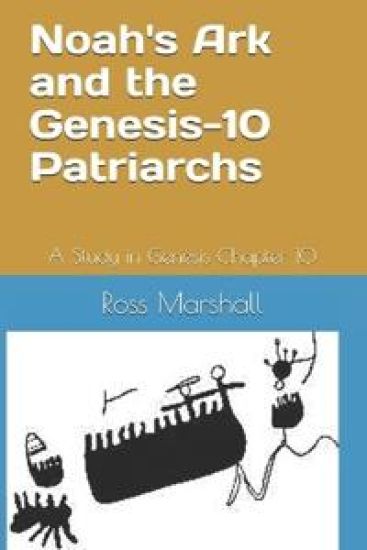 Noah's Ark and the Genesis-10 Patriarchs