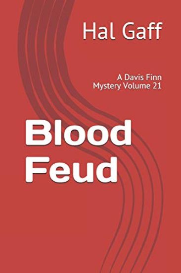 Blood Feud: A Davis Finn Mystery Volume 21