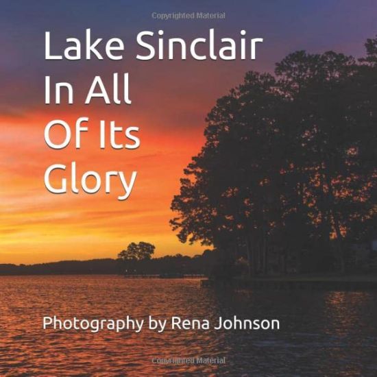 Lake Sinclair In All Of Its Glory: Photography By Rena Johnson
