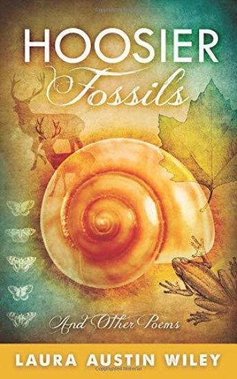 Hoosier Fossils: and other poems