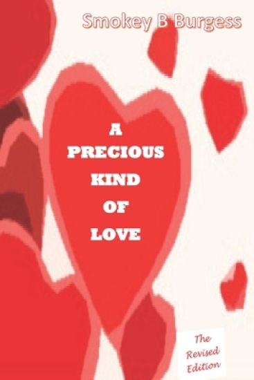 A Precious Kind of Love: The Revised Edition