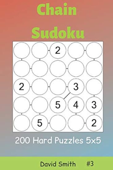 Chain Sudoku - 200 Hard Puzzles 5x5 Vol.3