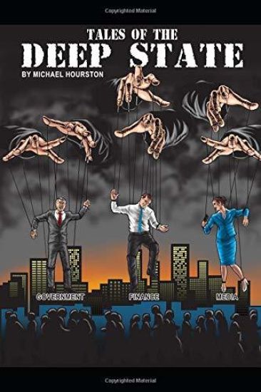 Tales of the Deep State