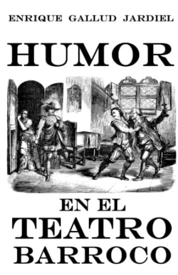 Humor En El Teatro Barroco