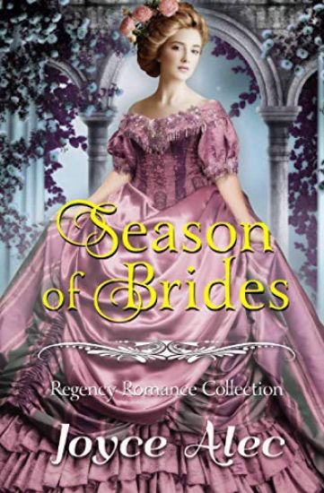 Season of Brides: Regency Romance Collection