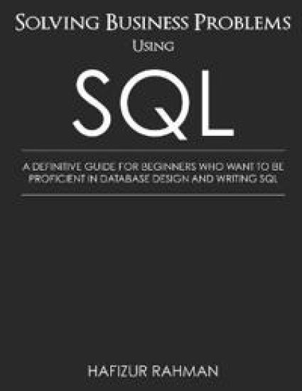 Solving Business Problems Using SQL
