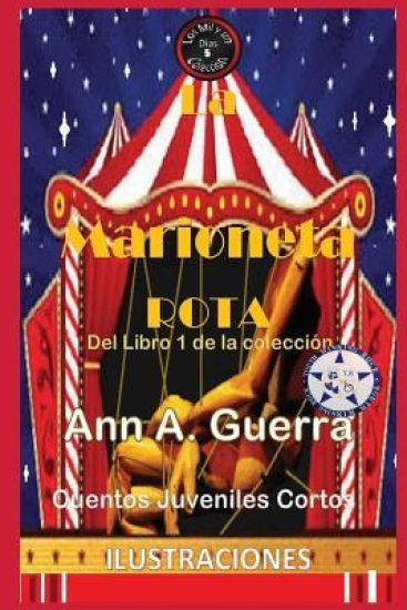La Marioneta Rota: del Libro 1 de la Coleccion- Cuento No.5