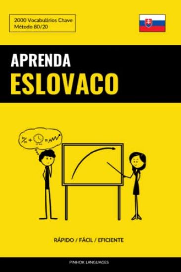 Aprenda Eslovaco - Rápido / Fácil / Eficiente