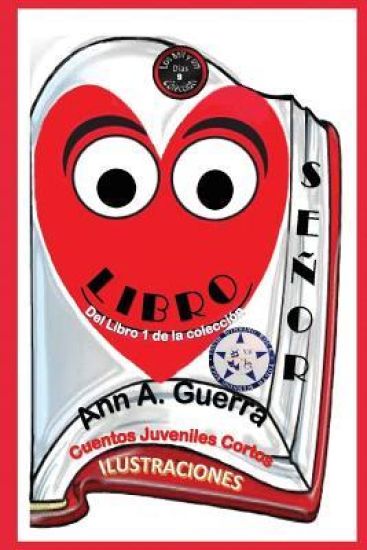 Senor Libro: del Libro 1 de la Coleccion- Cuento No. 9