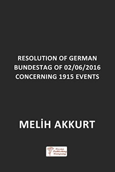 Resolution of German Bundestag of 02/06/2016 Concerning 1915 Events