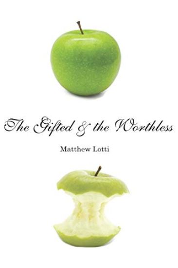 The Gifted & the Worthless: Observations of a Guest Teacher