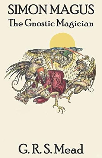 Simon Magus: The Gnostic Magician