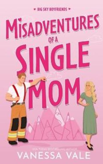 Misadventures Of A Single Mom