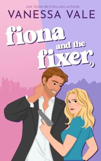 Fiona and the Fixer