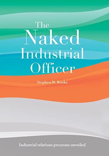 The Naked Industrial Officer