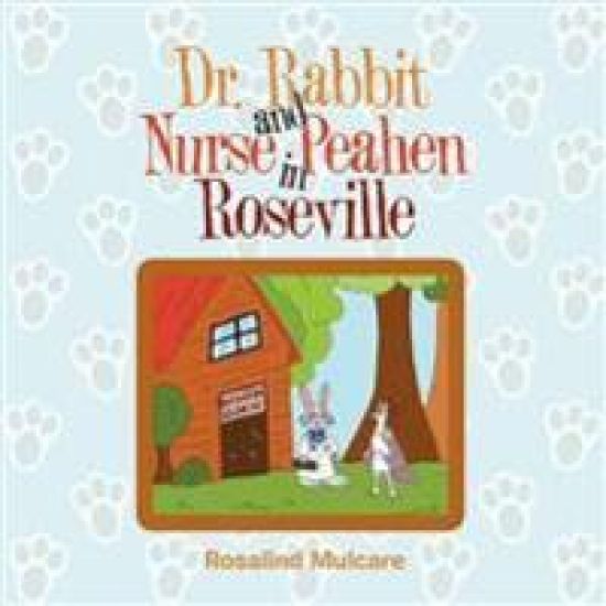 Dr. Rabbit and Nurse Peahen in Roseville