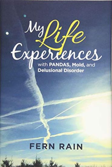 My Life Experiences with Pandas, Mold, and Delusional Disorder