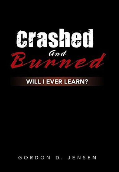 Crashed and Burned
