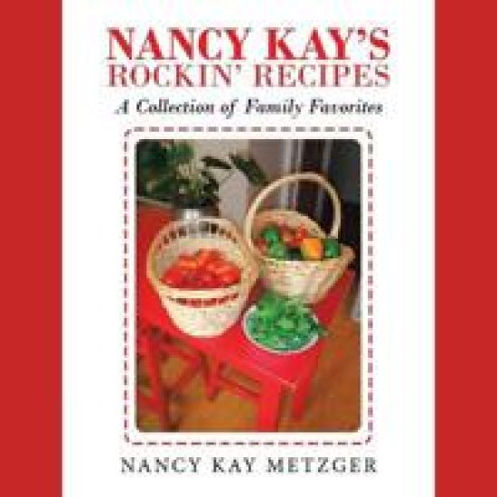 Nancy Kay's Rockin' Recipes