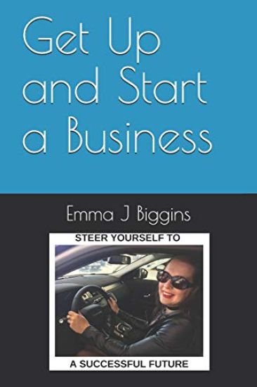 Get Up and Start a Business