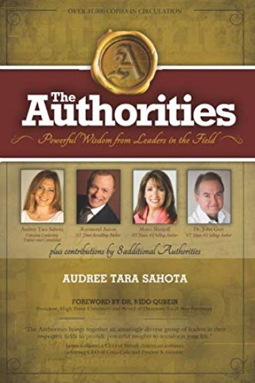 The Authorities - Audree Tara Sahota: Powerful Wisdom from Leaders in the Field