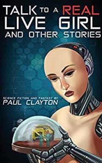 Kansikuva: Talk to a Real, Live Girl: And Other Stories