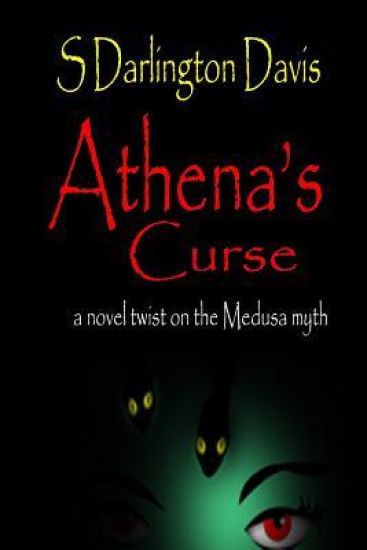 Kansikuva: Athena's Curse: A Novel Twist on the Medusa Myth