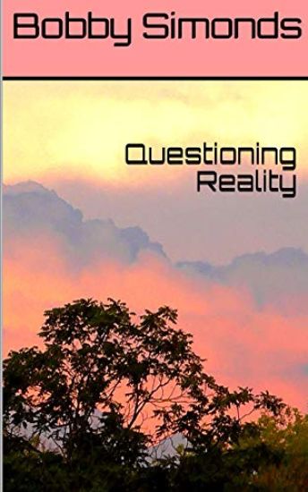 Questioning Reality: Volume 1