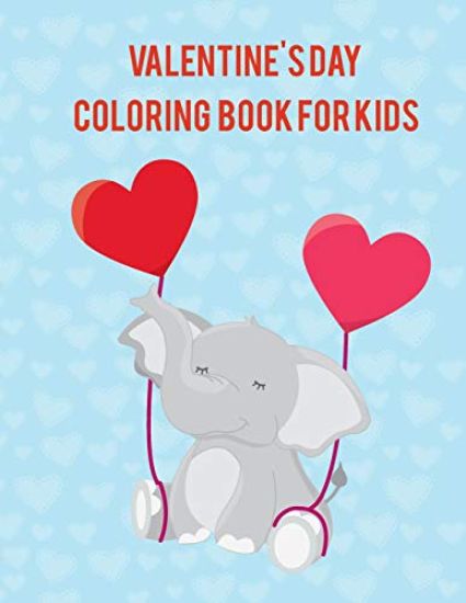 Valentine's Day Coloring Book for Kids: A Variety of Coloring Pages. a Fun Valentine's Day Coloring Book of Hearts, Cute Animals, Turtles, Fox and Mor