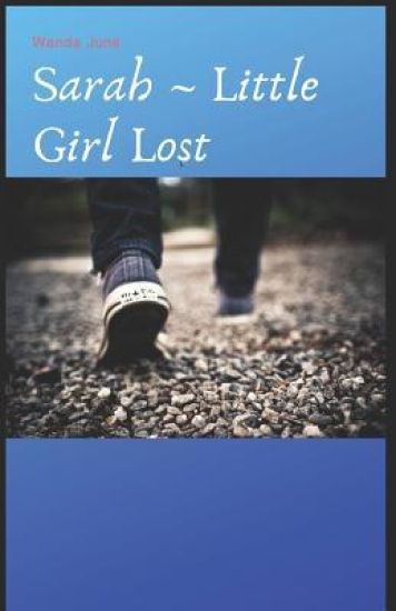 Sarah Little Girl Lost