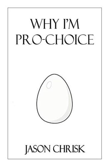 Why I'm Pro-Choice