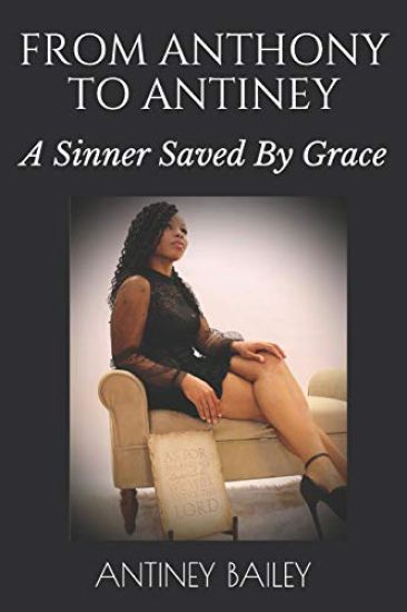 From Anthony to Antiney: A Sinner Saved by Grace