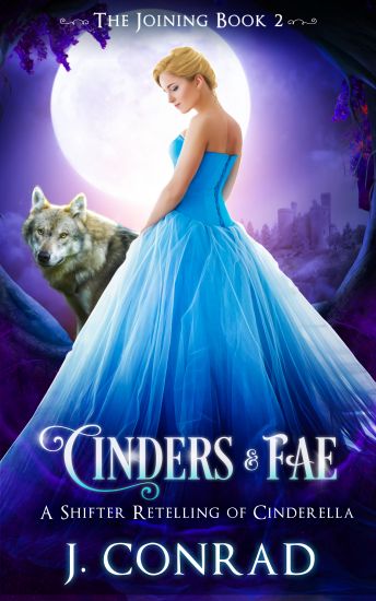 Cinders and Fae: A Shifter Retelling of Cinderella
